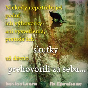 skutky hovoria za seba