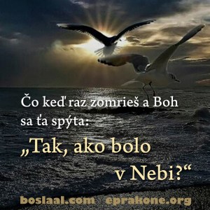 ako bolo v nebi